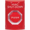 Show product details for SS2005HV-EN STI Red No Cover Momentary (Illuminated) Stopper Station with HVAC SHUT DOWN Label English